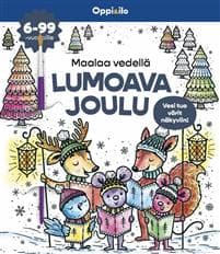 Maalaa vedellä LUMOAVA JOULU -puuhakirja 6-99 v
