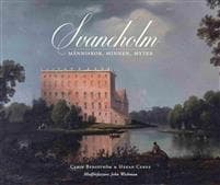Svaneholm - människor, minnen, myter