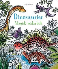 Dinosaurier : en magisk målarbok