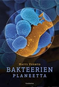Bakteerien planeetta