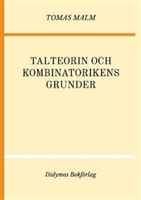 Talteorin och kombinatorikens grunder. Portfölj II av "Den första matematiken"