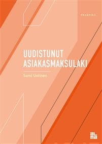 Uudistunut asiakasmaksulaki