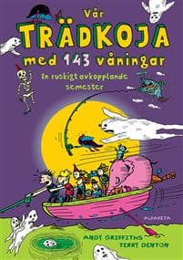 Vår trädkoja med 143 våningar : en ruskigt avkopplande semester