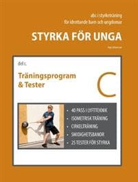 Styrka för unga - Del C : Träningsprogram och Tester