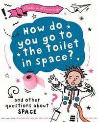 Question of Technology: How Do You Go to Toilet in Space?