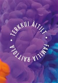 Terkkui äitilt