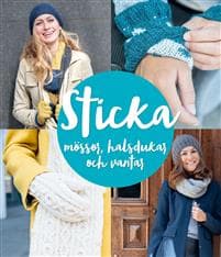 Sticka mössor, halsdukar och vantar