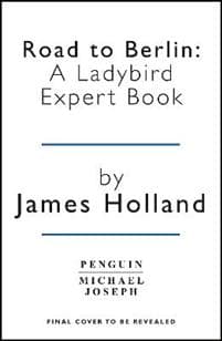 Victory in Europe 1944-1945: A Ladybird Expert Book