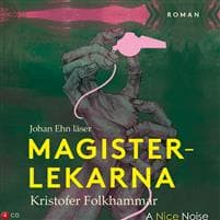 Magisterlekarna : en sodomitisk melodram