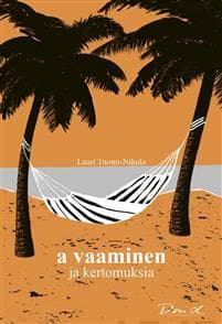 a vaaminen ja kertomuksia
