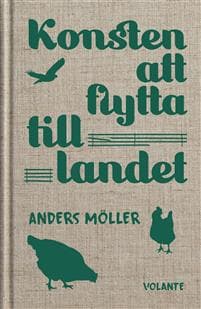 Konsten att flytta till landet