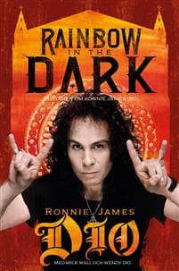 Rainbow in the dark : historien om Ronnie James Dio