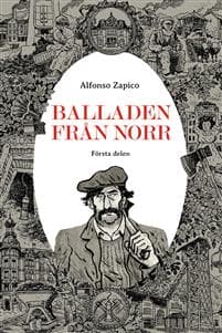 Balladen från norr. Första delen