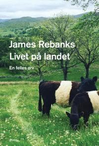 Livet på landet; en felles arv