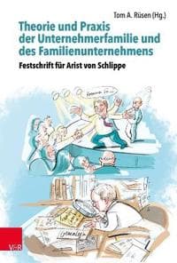 Theorie und Praxis der Unternehmerfamilie und des Familienunternehmens - Theory and Practice of Business Families and Family Businesses