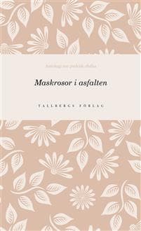Maskrosor i asfalten