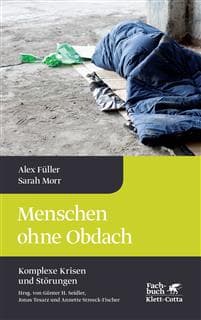 Menschen ohne Obdach (Komplexe Krisen und Störungen, Bd. 5)
