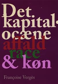 Det kapitalocæne affald, race & køn