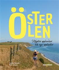 Österlen : utflykter, upplevelser och nya upptäckter
