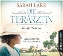 Die Tierärztin - Große Träume