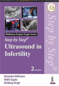 Step by step Ultrasound in Infertility