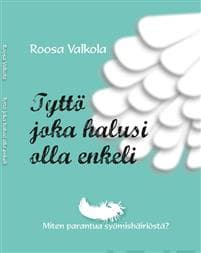Tyttö joka halusi olla enkeli