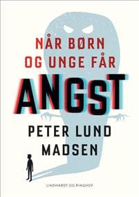 Når børn og unge får angst