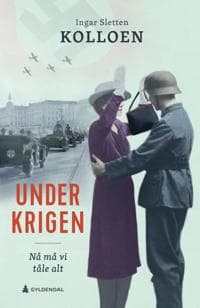 Under krigen: Nå må vi tåle alt
