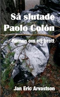 Så slutade Paolo Colón