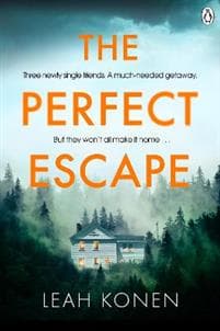 The Perfect Escape
