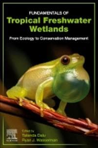 Fundamentals of Tropical Freshwater Wetlands