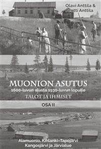 Muonion asutus 1600-luvun alusta 1930-luvun lopulle: talot ja ihmiset