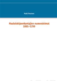 Maalaiskirjeenkantajien numeroleimat 1001-1250