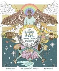 Luna Sol: Healing Through Tarot Guidebook