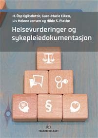 Helsevurderinger og sykepleiedokumentasjon