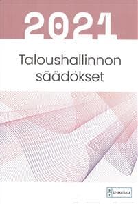 Taloushallinnon säädökset 2021