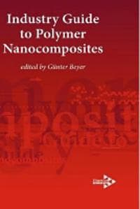 Industry Guide to Polymer Nanocomposites