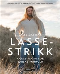 Lassestrikk; varme plagg for barske forhold