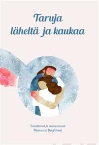 Taruja läheltä ja kaukaa
