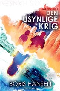 Tavse verdener (1) - Den usynlige krig