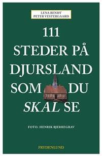 111 steder på Djursland som du skal se