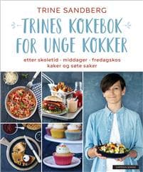 Trines kokebok for unge kokker