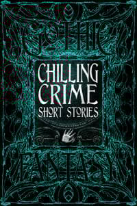 Chilling Crime Short Stories