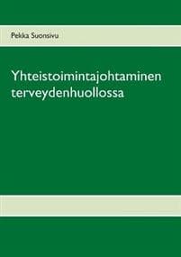 Yhteistoimintajohtaminen terveydenhuollossa
