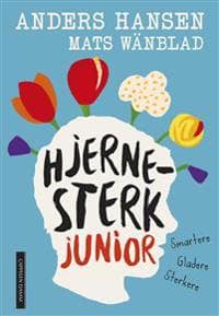 Hjernesterk junior; smartere - gladere - sterkere