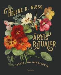 Årets ritualer: fester og merkedager