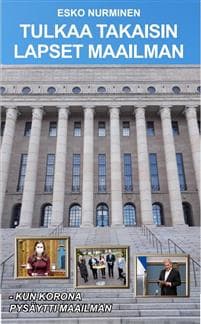 Tulkaa takaisin lapset maailman