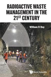 Radioactive Waste Management In The 21st Century