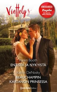 Entistä ja nykyistä / Beauchampin kartanon prinsessa