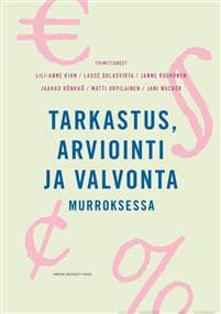 Tarkastus, arviointi ja valvonta murroksessa